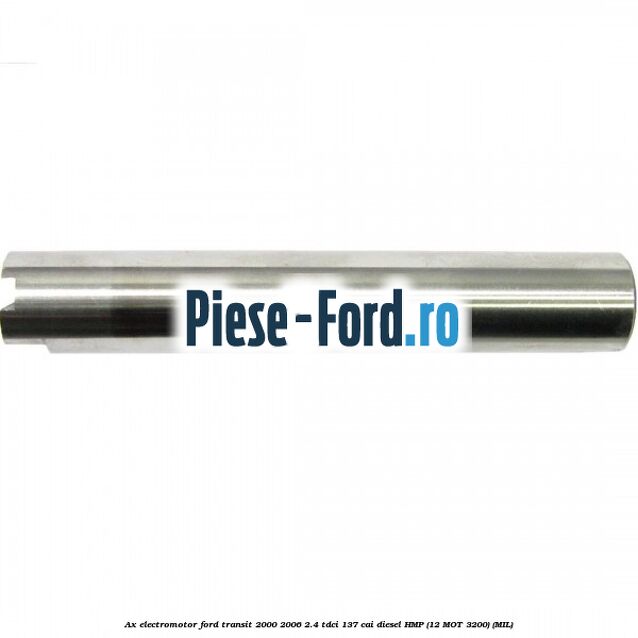 Ax electromotor Ford Transit 2000-2006 2.4 TDCi 137 cai diesel #2BE93A1E2F